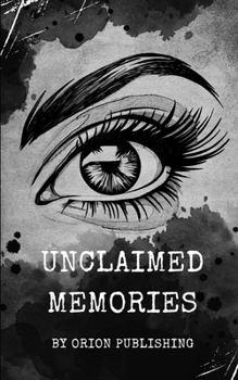 Paperback Unclaimed Memories Book