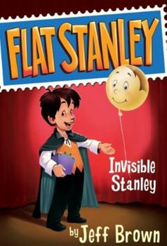 Invisible Stanley (Flat Stanley) - Book #4 of the Flat Stanley