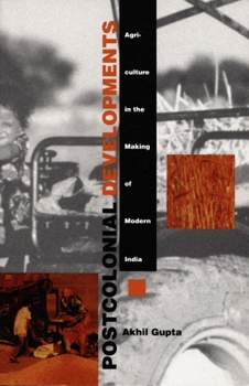 Paperback Postcolonial Developments: Agriculture in the Making of Modern India Book