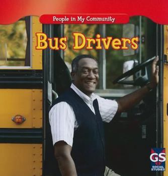 Bus Drivers - Book  of the People in My Community