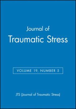 Paperback Journal of Traumatic Stress, Volume 19, Number 5 Book