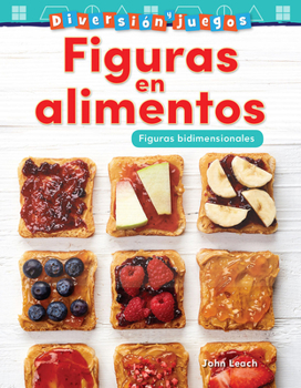 Paperback Diversión Y Juegos: Figuras En Alimentos: Figuras Bidimensionales [Spanish] Book