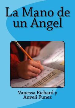 Paperback La Mano de un Ángel [Spanish] Book