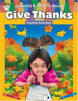 Paperback Give Thanks!: Anytime Activities Book