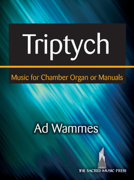 Paperback Triptych: Music for Chamber Organ or Manuals Book