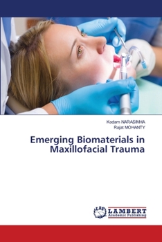 Paperback Emerging Biomaterials in Maxillofacial Trauma Book