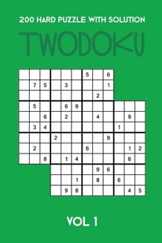 Paperback 200 Hard Puzzle With Solution Twodoku Vol 1: Two overlapping Sudoku, puzzle booklet, 2 puzzles per page Book