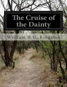 Paperback The Cruise of the Dainty Book