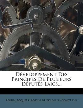 Paperback D?veloppement Des Principes de Plusieurs D?put?s La?cs... [French] Book
