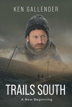 Paperback Trails South: A New Beginning Book