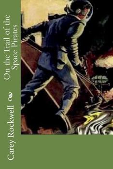 On the Trail of the Space Pirates