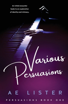 Various Persuasions - Book #1 of the Persuasions