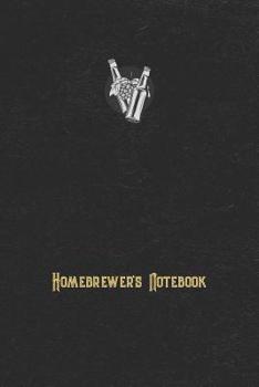 Paperback Homebrewer's Notebook: Beer Brewing Logbook and Recipe Journal Book