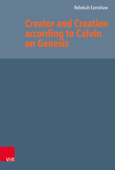 Hardcover Creator and Creation According to Calvin on Genesis Book