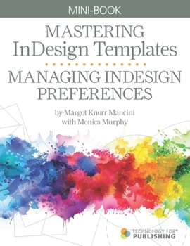 Managing InDesign Preferences (Mastering InDesign Templates)