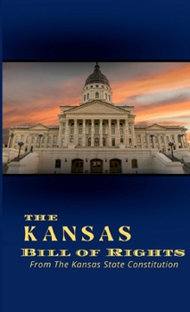 Paperback The Kansas Bill of Rights Book