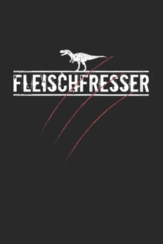 Paperback Fleischfresser: Monatsplaner, Termin-Kalender - Geschenk-Idee f?r Dinosaurier Fans - A5 - 120 Seiten [German] Book