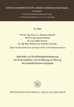 Paperback Methoden Zur Durchlässigkeitssteigerung Von Sinterschichten Und Ein Beitrag Zur Klärung Des Lochschichtsintervorganges [German] Book