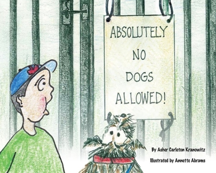 Paperback Absolutely No Dogs Allowed Book