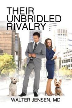 Paperback Their Unbridled Rivalry Book