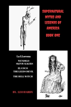 Paperback Supernatural Myths and Legends of America: Book One Book