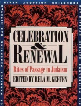 Paperback Celebration and Renewal: Rites of Passage in Judaism Book