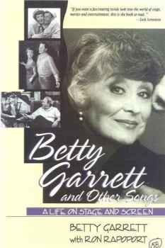 Paperback Betty Garrett and Other Songs: A Life on Stage and Screen Book