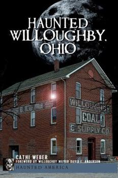 Haunted Willoughby, Ohio - Book  of the Haunted America