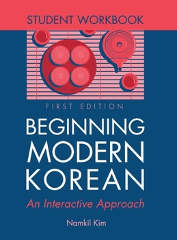 Beginning Modern Korean - Student Workbook