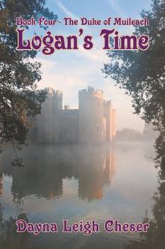 Paperback Logan's Time: Book 4-The Duke of Muileach Book