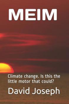 Paperback Meim: Climate change. Is this the little motor that could? Book