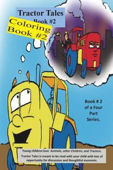 Paperback Tractor Tales Coloring Book # 2: A Childs First Tractor Coloring Book