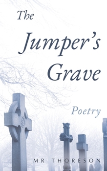 The Jumper's Grave, Poetry