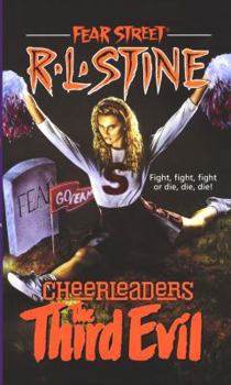 The Third Evil - Book #3 of the Fear Street Cheerleaders