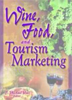 Paperback Wine, Food, and Tourism Marketing Book