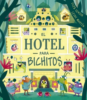 Hardcover Hotel Para Bichitos, El [Spanish] Book