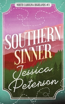 Southern Sinner - Book #3 of the North Carolina Highlands