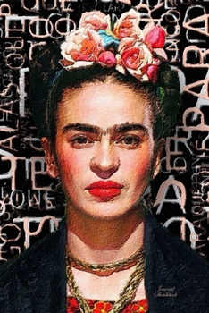 Paperback Journal Sketchbook: Frida Kahlo - Journal (6" x 9" Sketchbook Notebook Journal) Writing Pages For Sketching Book