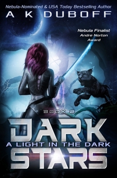 Paperback A Light in the Dark (Dark Stars Book 2) Book