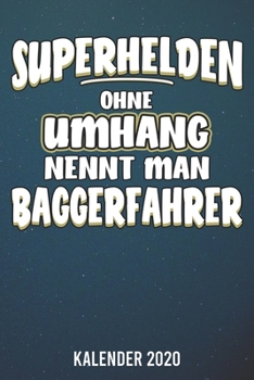 Paperback Kalender 2020: Baggerfahrer A5 Kalender Planer f?r ein erfolgreiches Jahr - 110 Seiten [German] Book