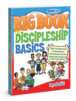 Paperback Big Book of Discipleship Basics: Grades 3-6 [With CDROM] Book