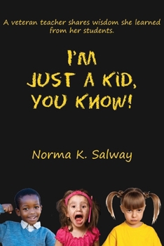 Paperback I'm Just A Kid, You Know Book