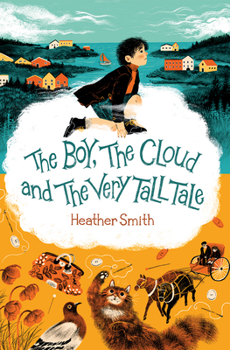 Paperback The Boy, the Cloud and the Very Tall Tale Book