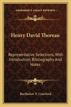 Paperback Henry David Thoreau: Representative Selections, With Introduction, Bibliography And Notes Book