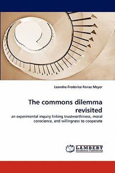 Paperback The Commons Dilemma Revisited Book
