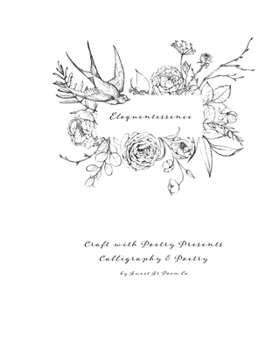 Paperback Eloquentessence: Craft with Poetry Presents Calligraphy & Poetry Book