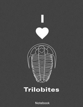 Paperback I Love Trilobites Notebook Book