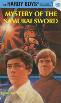 Mystery of the Samurai Sword (Hardy Boys, #60) - Book #60 of the Hardy Boys