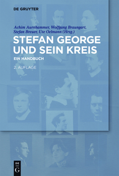 Paperback Stefan George Und Sein Kreis: Ein Handbuch [German] Book