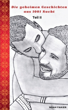 Paperback Die geheimen Geschichten aus 1001 Nacht: Teil II [German] Book